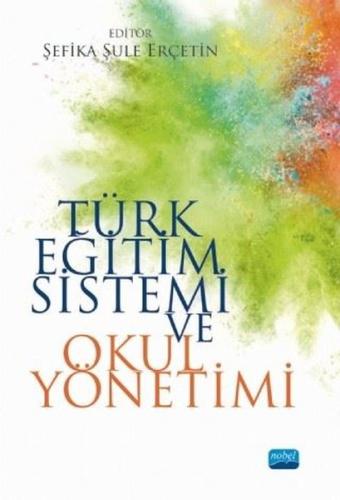 Türk Eğitim Sistemi ve Okul Yönetimi | Kitap Ambarı