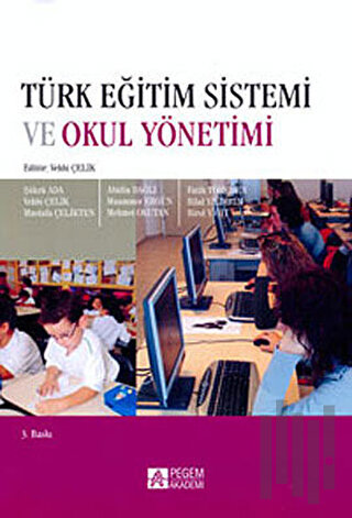 Türk Eğitim Sistemi ve Okul Yönetimi | Kitap Ambarı