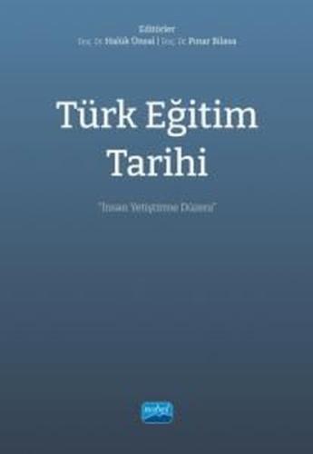 Türk Eğitim Tarihi - İnsan Yetiştirme Düzeni | Kitap Ambarı