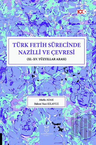 Türk Fetih Sürecinde Nazilli ve Çevresi | Kitap Ambarı