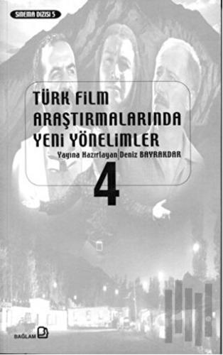 Türk Film Araştırmalarında Yeni Yönelimler 4 | Kitap Ambarı
