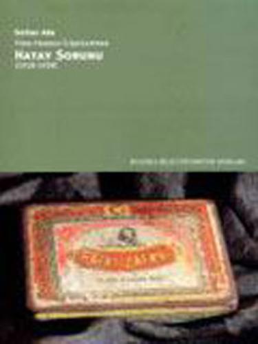Türk-Fransız İlişkilerinde Hatay Sorunu
