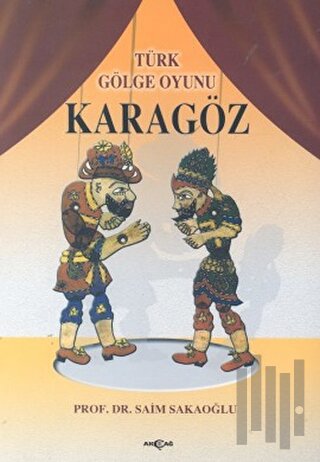 Türk Gölge Oyunu Karagöz | Kitap Ambarı