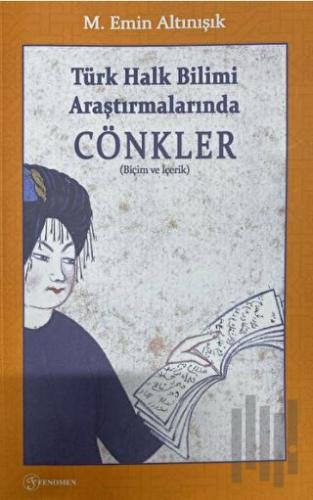 Türk Halk Bilimi Araştırmalarında Cönkler