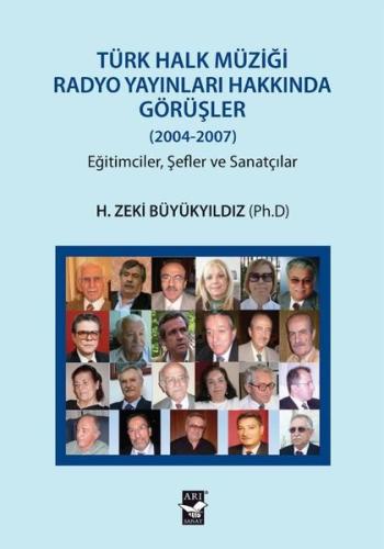 Türk Halk Müziği Radyo Yayınları Hakkında Görüşler 2004 - 2007 Eğitimc