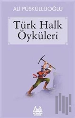 Türk Halk Öyküleri | Kitap Ambarı