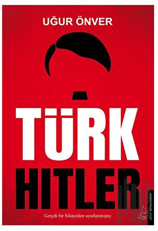 Türk Hitler | Kitap Ambarı