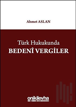 Türk Hukukunda Bedeni Vergiler | Kitap Ambarı