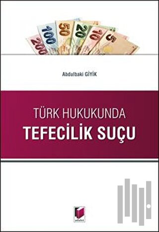 Türk Hukukunda Tefecilik Suçu