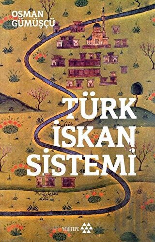 Türk İskan Sistemi | Kitap Ambarı