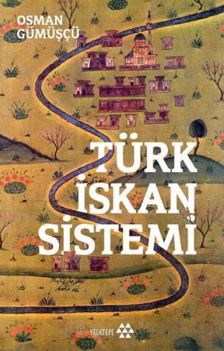 Türk İskan Sistemi | Kitap Ambarı