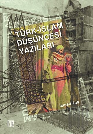 Türk - İslam Düşüncesi Yazıları | Kitap Ambarı
