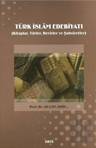 Türk İslam Edebiyatı | Kitap Ambarı