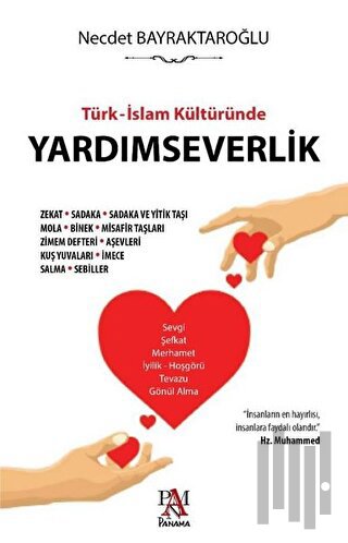 Türk - İslam Kültüründe Yardımseverlik | Kitap Ambarı
