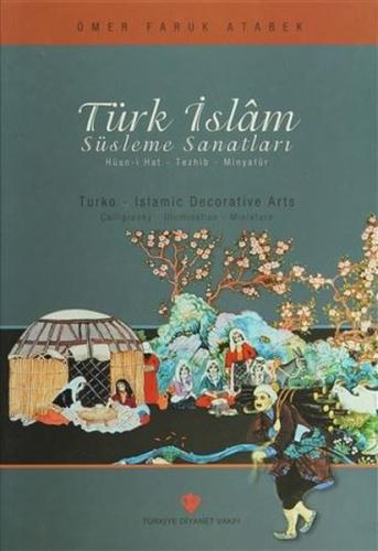 Türk İslam Süsleme Sanatları | Kitap Ambarı