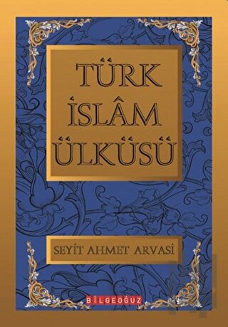 Türk İslam Ülküsü 1-2-3 (Ciltli) | Kitap Ambarı