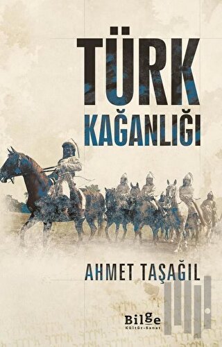 Türk Kağanlığı | Kitap Ambarı