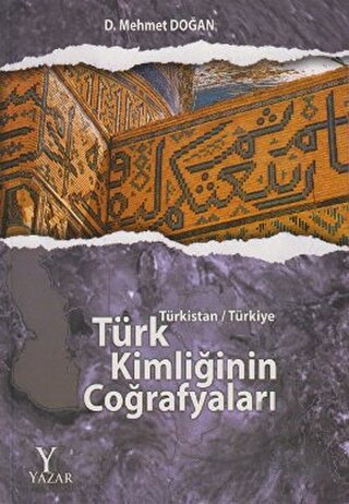 Türk Kimliğinin Coğrafyaları | Kitap Ambarı