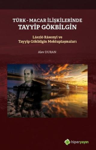 Türk - Macar İlişkilerinde Tayyip Gökbilgin | Kitap Ambarı