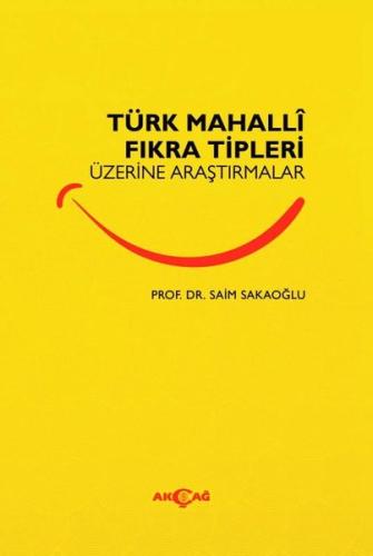 Türk Mahalli Fıkra Tipleri Üzerine Araştırmalar