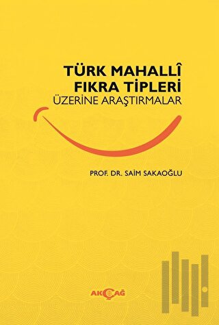 Türk Mahalli Fıkra Tipleri Üzerine Araştırmalar | Kitap Ambarı
