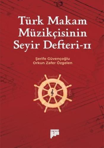 Türk Makam Müzikçisinin Seyir Defteri 2 | Kitap Ambarı