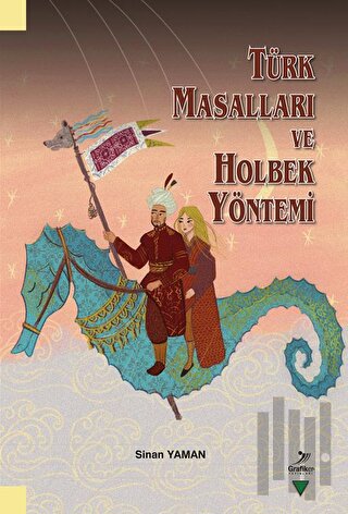 Türk Masalları ve Holbek Yöntemi | Kitap Ambarı
