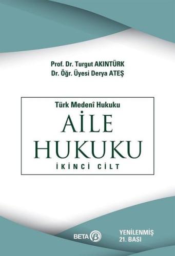 Türk Medeni - Aile Hukuku (2. Cilt)