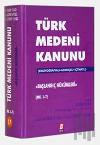 Türk Medeni Kanunu Başlangıç Hükümleri (Mk. 1-7) (Ciltli) | Kitap Amba