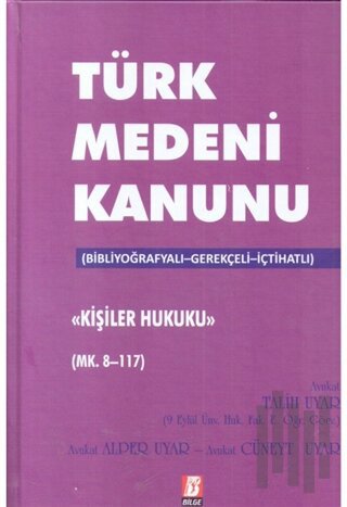 Türk Medeni Kanunu Kişilik Hukuku (Mk. 8-117) (Ciltli) | Kitap Ambarı