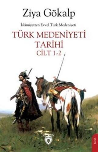Türk Medeniyeti Tarihi Cilt 1-2 | Kitap Ambarı