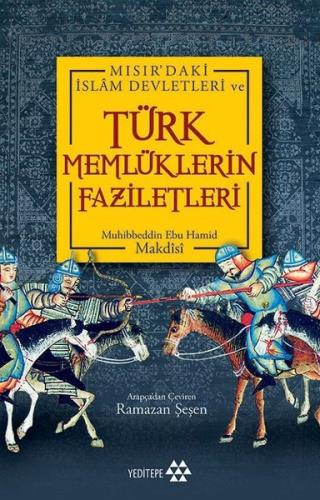 Türk Memlüklerin Faziletleri | Kitap Ambarı