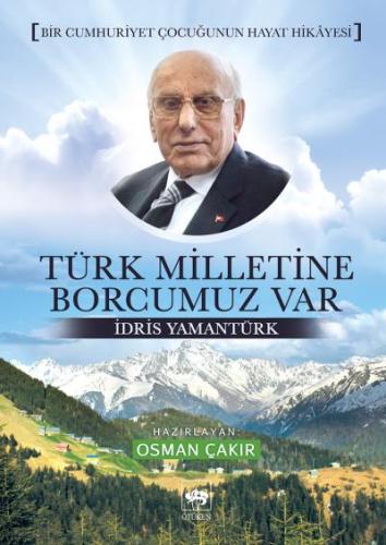 Türk Milletine Borcumuz Var | Kitap Ambarı