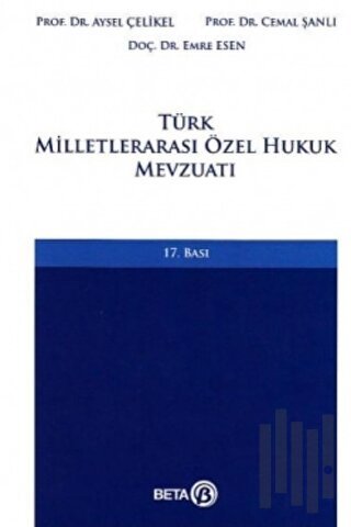Türk Milletlerarası Özel Hukuk Mevzuatı (Ciltli)