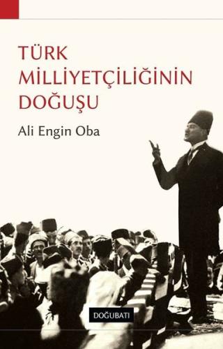 Türk Milliyetçiliğinin Doğuşu | Kitap Ambarı