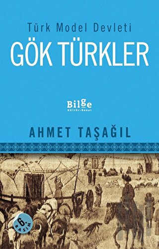 Türk Model Devleti Gök Türkler | Kitap Ambarı