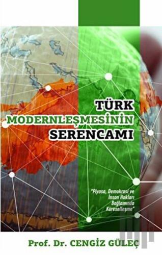 Türk Modernleşmesinin Serencamı | Kitap Ambarı