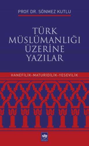 Türk Müslümanlığı Üzerine Yazılar