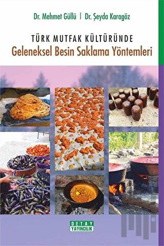 Türk Mutfak Kültüründe Geleneksel Besin Saklama Yöntemleri | Kitap Amb