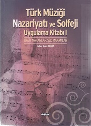 Türk Müziği Nazariyatı ve Solfeji Uygulama Kitabı 1
