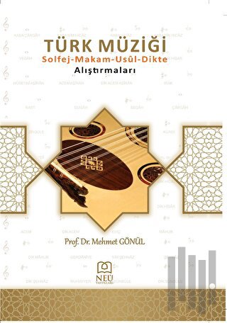 Türk Müziği Solfej - Makam - Usul - Dikte Alıştırmaları