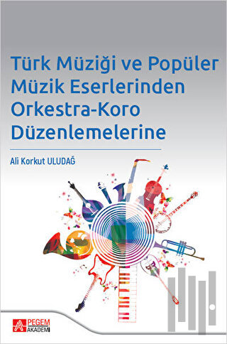 Türk Müziği ve Popüler Müzik Eserlerinden Orkestra | Kitap Ambarı