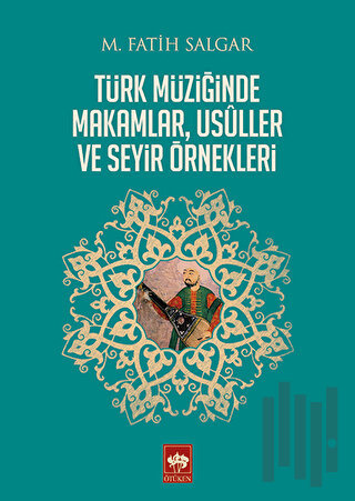 Türk Müziğinde Makamlar, Usuller ve Seyir Örnekleri | Kitap Ambarı
