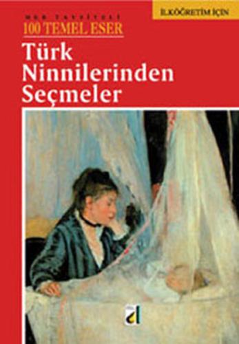 Türk Ninnilerinden Seçmeler / 100 Temel Eser | Kitap Ambarı