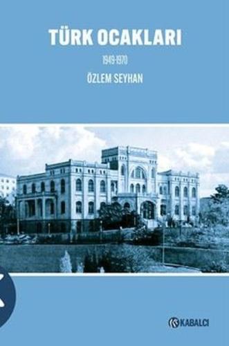 Türk Ocakları 1949 - 1970 | Kitap Ambarı