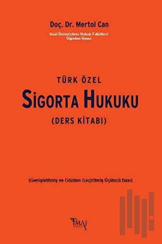 Türk Özel Sigorta Hukuku | Kitap Ambarı