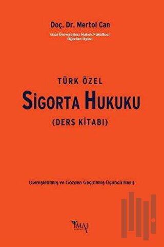Türk Özel Sigorta Hukuku