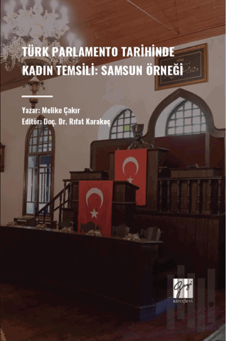Türk Parlamento Tarihinde Kadın Temsili: Samsun Örneği | Kitap Ambarı