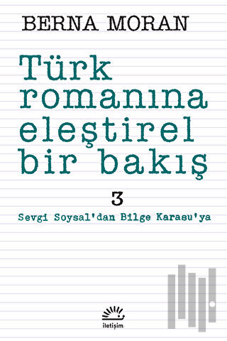 Türk Romanına Eleştirel Bir Bakış 3 | Kitap Ambarı