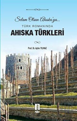 Türk Romanında Ahıska Türkleri | Kitap Ambarı